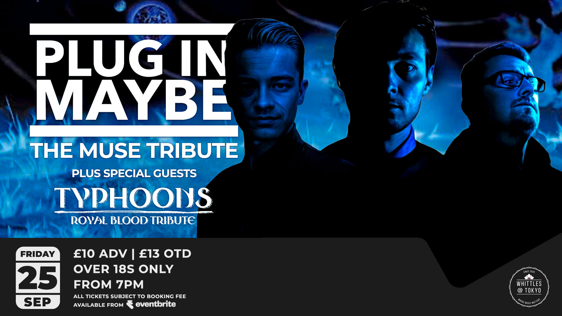 Plug in Maybe (Muse tribute) & Typhoons (Royal Blood Tribute) - Whittles Oldham